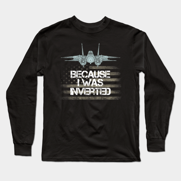 t shirt because i was inverted